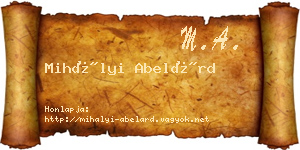 Mihályi Abelárd névjegykártya